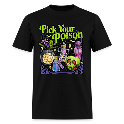 Pick Your Poison Shirt - black