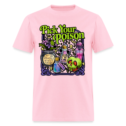 Pick Your Poison Shirt - pink