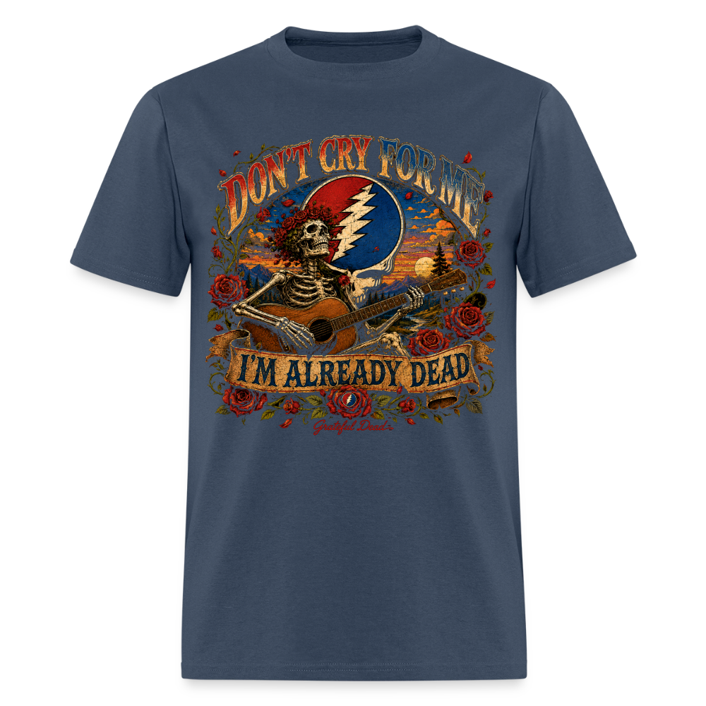 I'm Already Dead Tee -  blue dusk