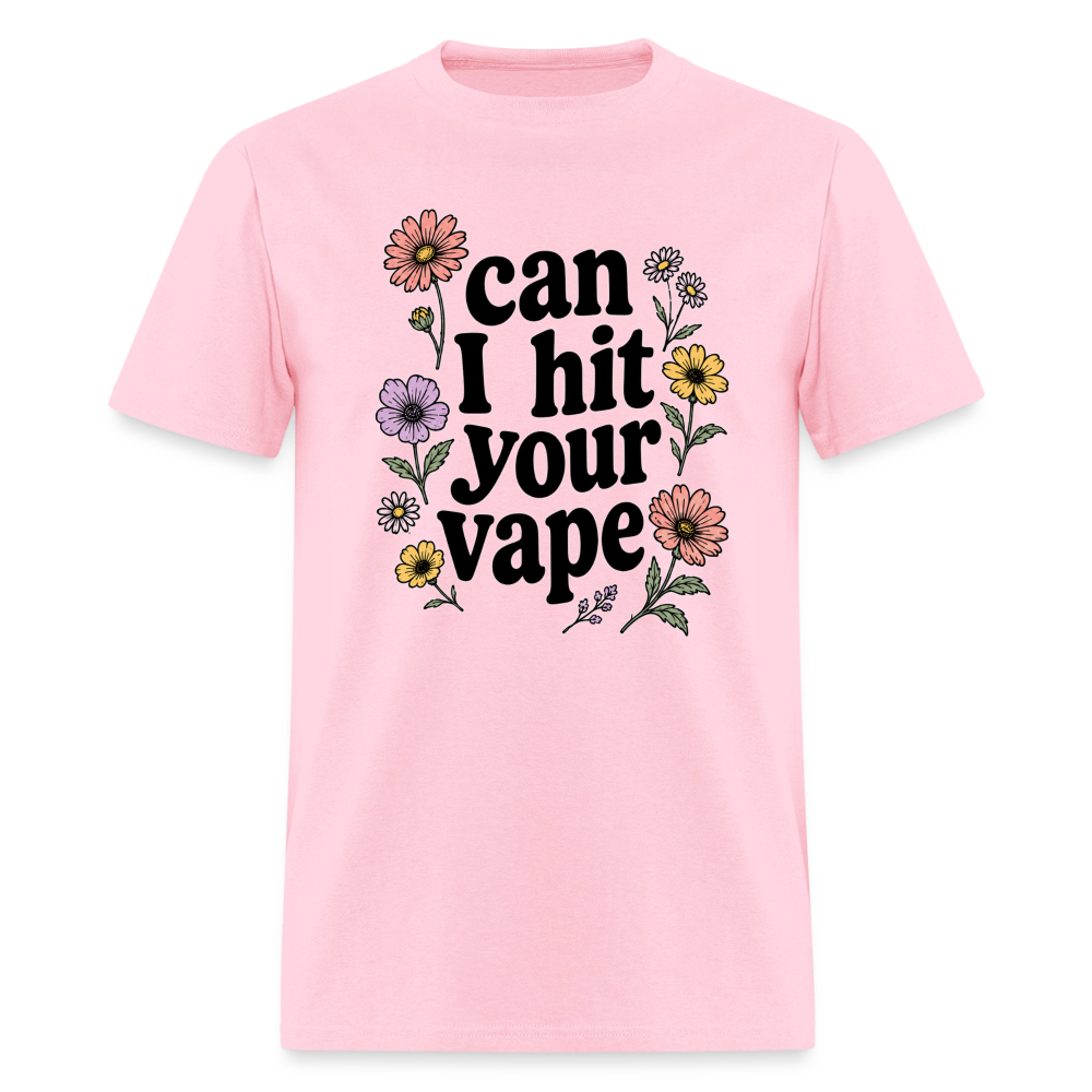 "Can I Hit Your Vape" Shirt - pink