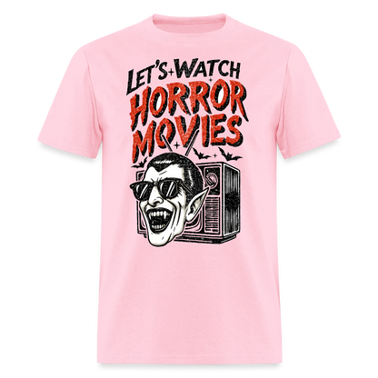 Let's Watch Horror Movies Shirt - pink
