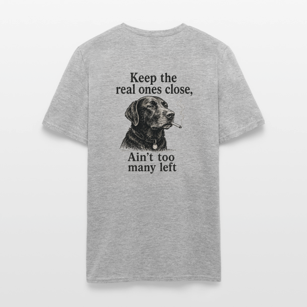 Keep the Real Ones Close Shirt - heather gray