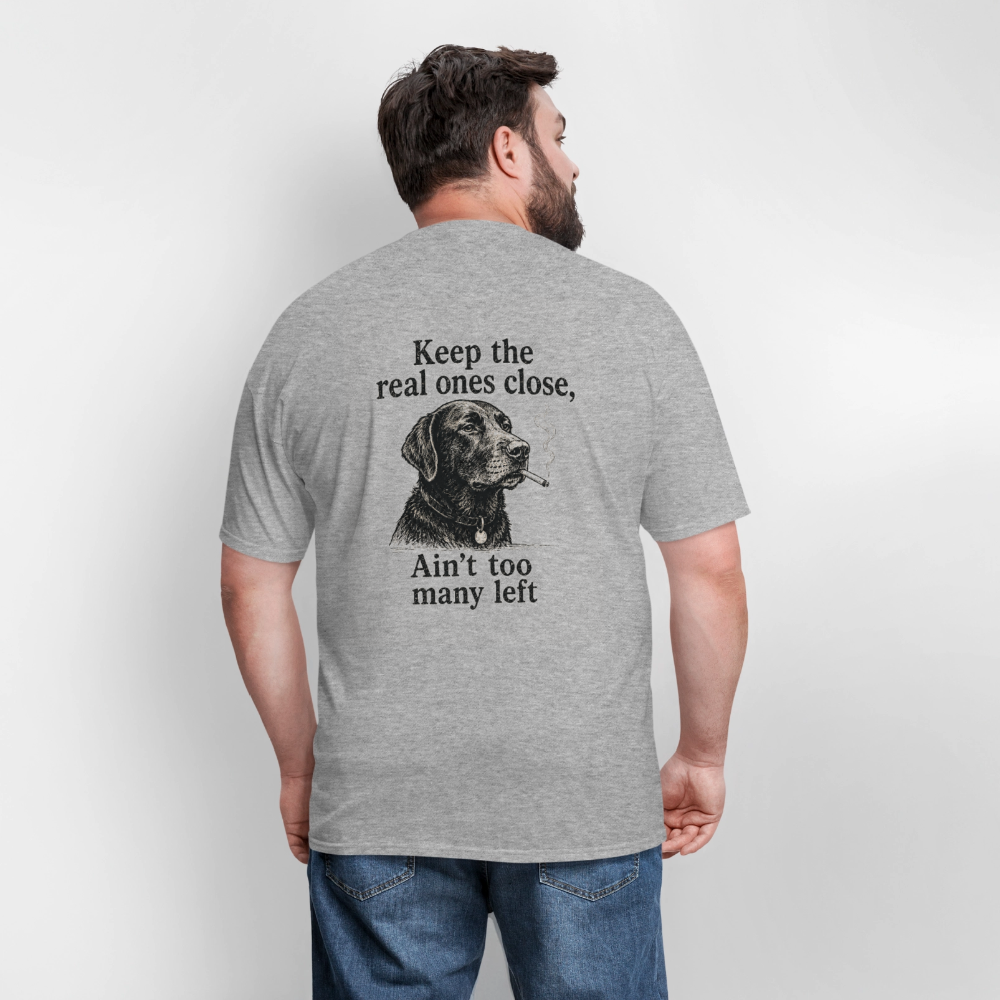 Keep the Real Ones Close Shirt - heather gray