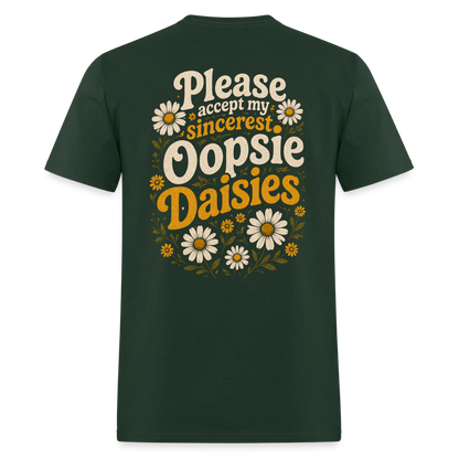 Oopsie Daisies Shirt - forest green