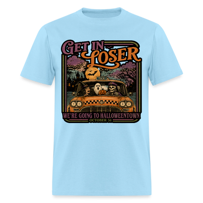 Get in Loser Shirt - powder blue