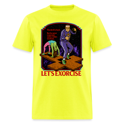 Exorcise the Demons Shirt - safety green
