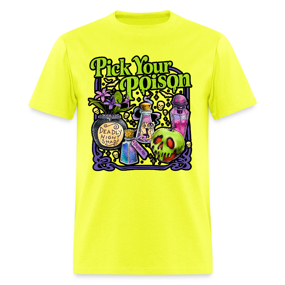 Pick Your Poison Shirt - safety green