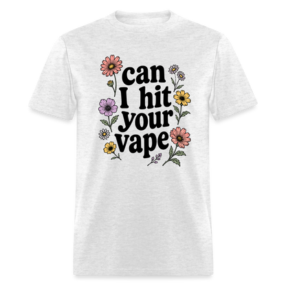 "Can I Hit Your Vape" Shirt - light heather gray