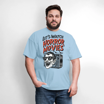 Let's Watch Horror Movies Shirt - powder blue