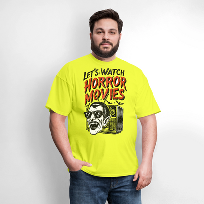 Let's Watch Horror Movies Shirt - safety green
