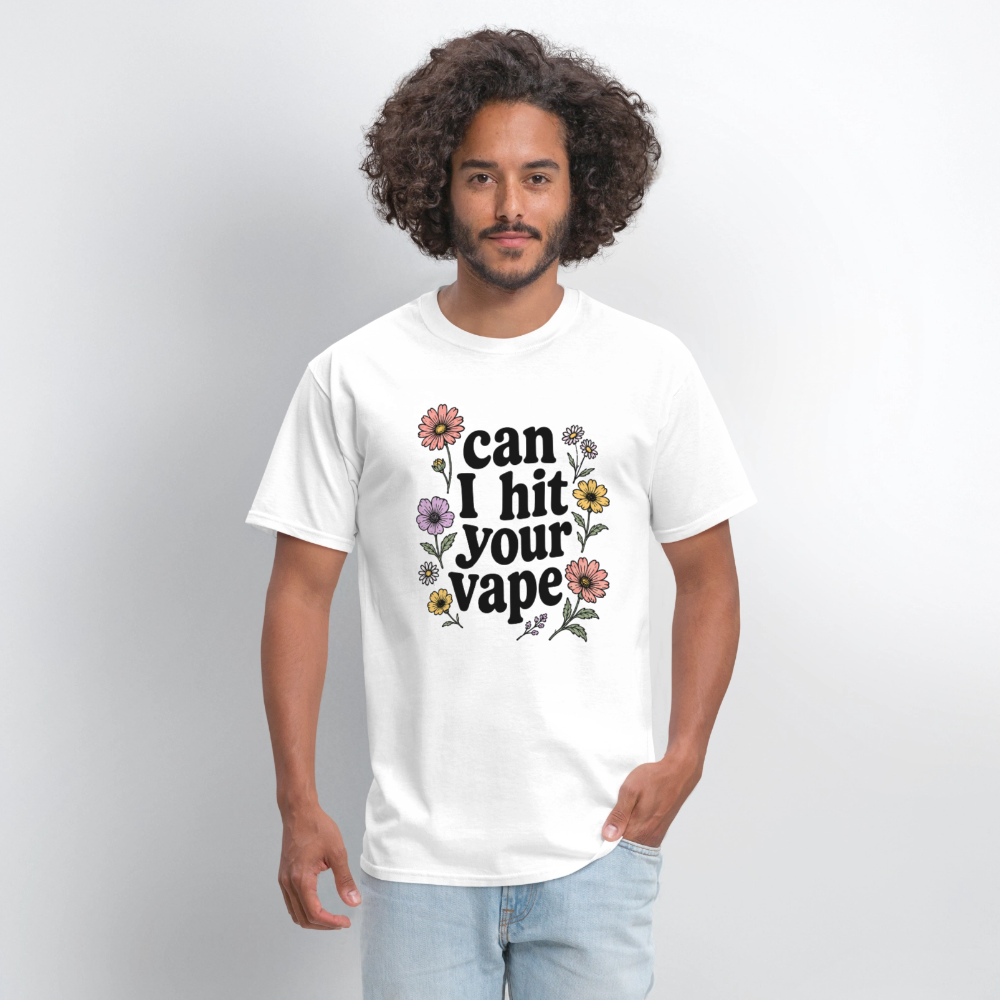 "Can I Hit Your Vape" Shirt - white