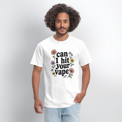 "Can I Hit Your Vape" Shirt - white