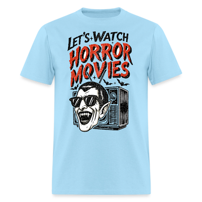 Let's Watch Horror Movies Shirt - powder blue