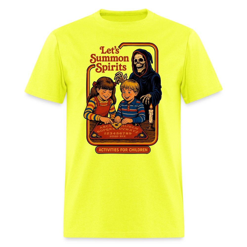 Let's Summon Spirits Shirt - safety green