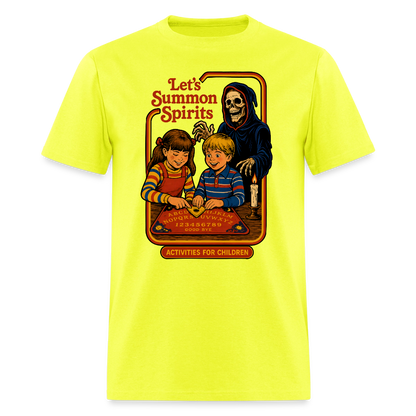 Let's Summon Spirits Shirt - safety green