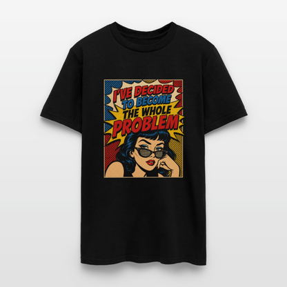 I'm the Problem Pop Art Shirt - black