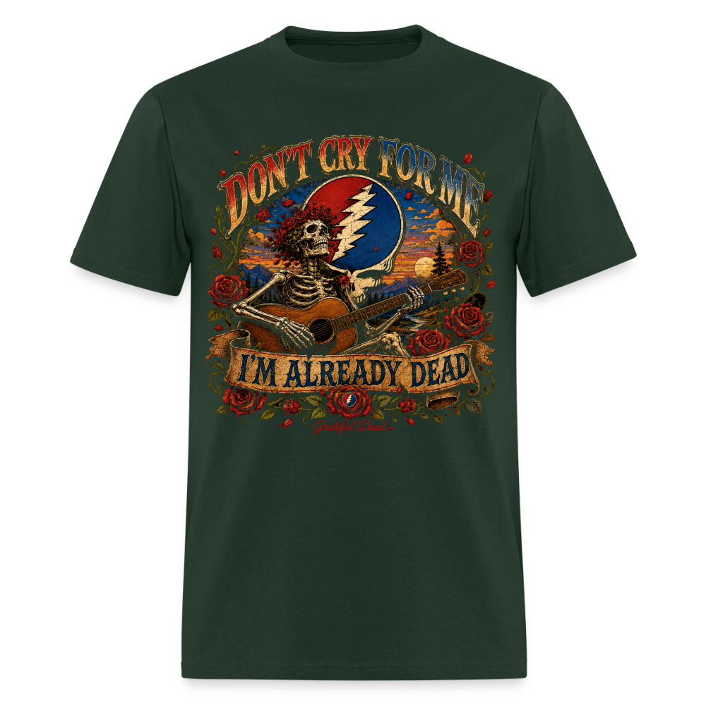 I'm Already Dead Tee - forest green