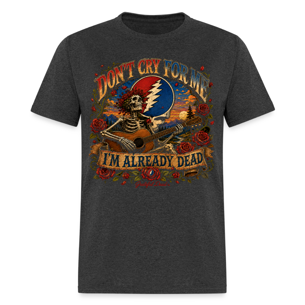 I'm Already Dead Tee - heather black