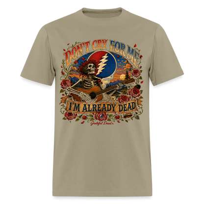 I'm Already Dead Tee - khaki